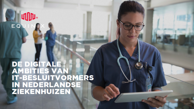 Whitepaper: De digitale ambities van IT-besluitvormers in Nederlandse ziekenhuizen